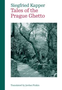 Book Cover for Tales from the Prague Ghetto by Siegfried Kapper