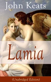 Book Cover for John Keats: Lamia (Unabridged Edition) by John Keats