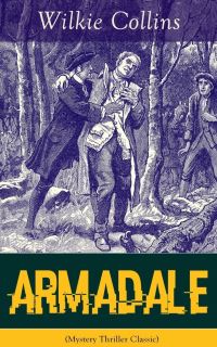 Book Cover for Armadale (Mystery Thriller Classic) by Wilkie Collins