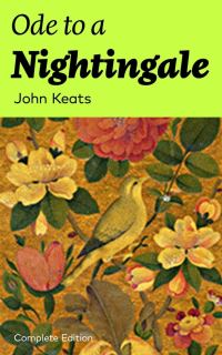 Book Cover for Ode to a Nightingale (Complete Edition) by John Keats