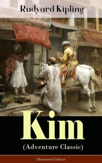 Book Cover for Kim (Adventure Classic) - Illustrated Edition by Rudyard Kipling