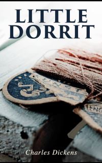 Book Cover for Little Dorrit by Charles Dickens