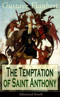 Book Cover for The Temptation of Saint Anthony (Historical Novel) by Gustave Flaubert
