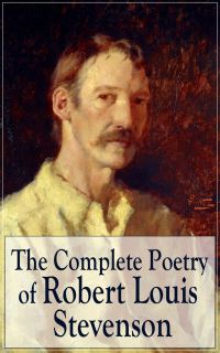 Book Cover for The Complete Poetry of Robert Louis Stevenson by Robert Louis Stevenson
