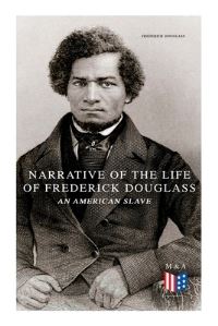 Book Cover for Narrative of the Life of Frederick Douglass, an American Slave by Frederick Douglass