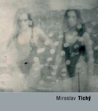 Book Cover for Miroslav Tichy by Miroslav Tich