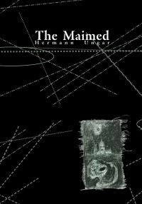 Book Cover for The Maimed by Hermann Ungar