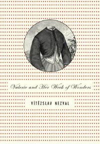 Book Cover for Valerie and Her Week of Wonders by Vitezslav Nezval