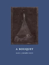 Book Cover for A Bouquet by Karel Jaromír Erben