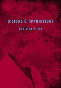 Book Cover for Visions & Apparitions by Ladislav Klíma