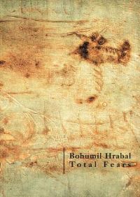 Book Cover for Total Fears by Bohumil Hrabal