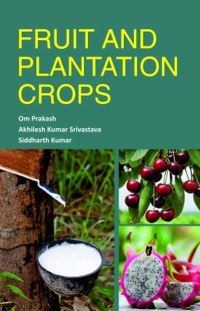 Book Cover for Fruit and Plantation Crops by Om Prakash