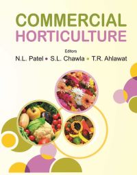 Book Cover for Commercial Horticulture by N L Patel, S L Chawla, T R Ahlawat