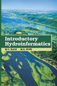 Book Cover for Introductory Hydroinformatics by M U Kale, MSSupe