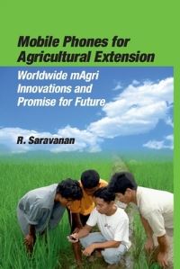 Book Cover for Mobile Phones for Agricultural Extension by R Saravanan