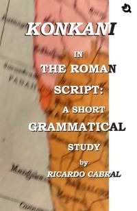 Book Cover for Konkani In The Roman Script by Ricardo Cabral