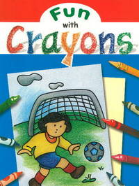 Book Cover for Fun With Crayons by Sterling Publishers