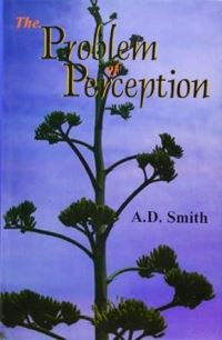 Book Cover for The Problem of Perception by A D Smith