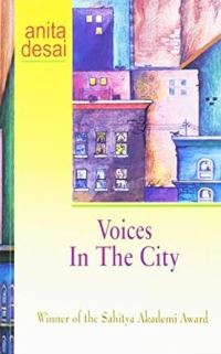Book Cover for Voices in the City by Anita Desai