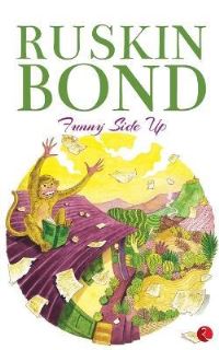 Book Cover for Funny Side Up by Ruskin Bond