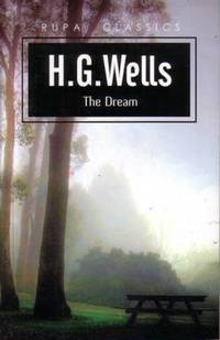 Book Cover for The Dream by H G Wells