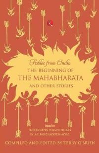 Book Cover for Beginning of the Mahabharata and Other Stories by Terry OBrien