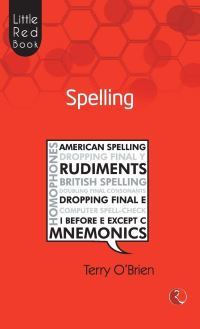 Book Cover for Little Red Book of Spelling by Terry OBrien