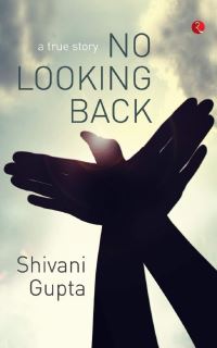 Book Cover for No Looking Back by Shivani Gupta