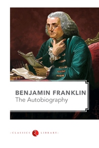 Book Cover for The Autobilgraphy of Benjamin Franklin by Benjamin Franklin