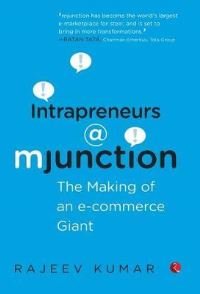 Book Cover for Intrapreneurs @ Mjunction by Rajeev Kumar