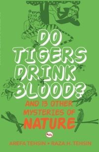 Book Cover for Do Tigers Drink Blood by Arefa Tehsin