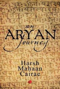 Book Cover for Aryan Journey by Harsh Mahaan Cairae