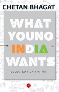Book Cover for What Young India Wants by Chetan Bhagat