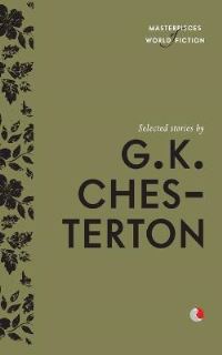 Book Cover for Selected Stories by G.K. Chesterton by Terry OBrien