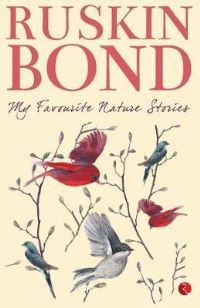Book Cover for My Favourite Nature Stories by Ruskin Bond