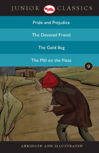 Book Cover for Junior Classicbook 9 (Pride and Prejudice, the Devoted Friend, the Gold Bug, the Mill on the Floss) (Junior Classics) by Jane Austen