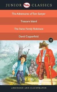 Book Cover for Junior Classicbook-12 (The Adventures of Tom Sawyer, Treasure Island, the Swiss Family Robinson, David Copperfield) (Junior Classics) by Mark Twain