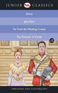 Book Cover for Junior Classicbook 15 (Emma, Jane Eyre, Far from the Madding Crowd, the Prisoner of Zenda) (Junior Classics) by Jane Austen