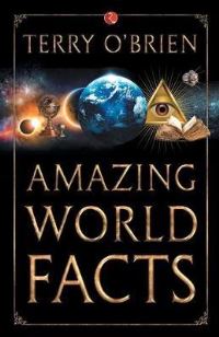 Book Cover for Amazing World Facts by Terry OBrien