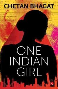 Book Cover for One Indian Girl by Chetan Bhagat