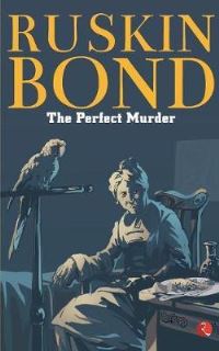 Book Cover for Perfect Murder by Ruskin Bond