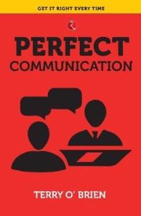 Book Cover for Perfect Communication by Terry OBrien