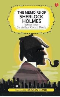 Book Cover for The Memoirs of Sherlock Holmes and Selected Stories by Arthur Conan Doyle