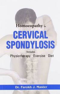 Book Cover for Homoeopathy in Cervical Spondylosis by Farokh J Master