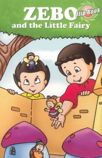 Book Cover for Zebo & The Little Fairy by Manish Dasani
