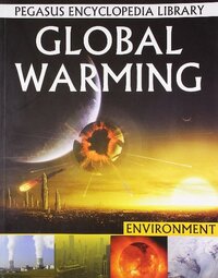 Book Cover for Global Warming by Pallabi B Tomar, Hitesh Iplani, Suman S Roy, Tanoy Choudhury