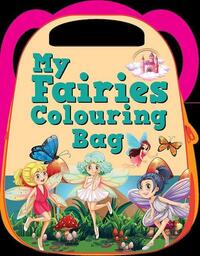 Book Cover for My Fairies Colouring Bag by Pegasus