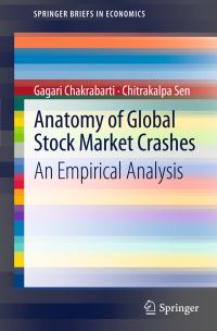 Book Cover for Anatomy of Global Stock Market Crashes by Gagari Chakrabarti, Chitrakalpa Sen