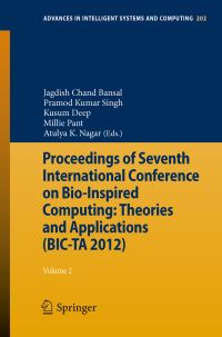 Book Cover for Proceedings of Seventh International Conference on Bio-Inspired Computing: Theories and Applications (BIC-TA 2012) by Jagdish C Bansal, Pramod Kumar Singh, Kusum Deep, Millie Pant, Atulya K Nagar