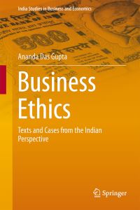 Book Cover for Business Ethics by Ananda Das Gupta